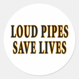 Loud Pipes Rett Lives Runder Aufkleber