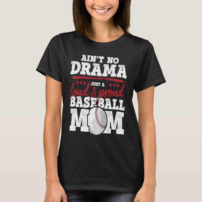 Loud & Proud Baseball-Mama T-Shirt (Vorderseite)