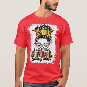 Loud & Proud Softball Bonus Mama Messy Bun Game Da T-Shirt