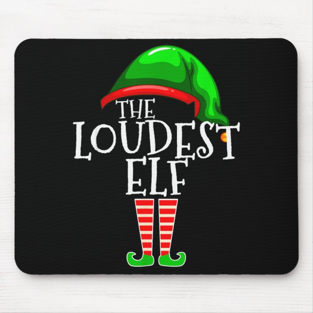 Loudest Elf Group Matching Family Christmas Loud F Mousepad (Vorne)