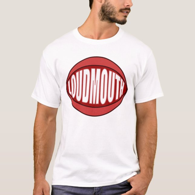LOUDMOUTH SPASS T-Shirt (Vorderseite)
