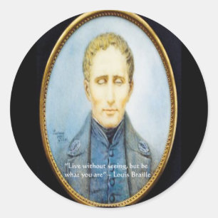Louis Braille Famous Quote Runder Aufkleber