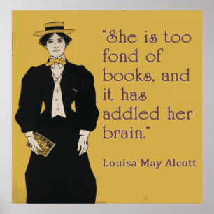 Louisa May Alcott zitiert für buchliebende Frauen Poster