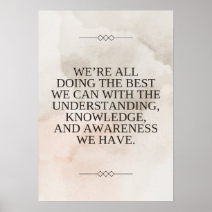 Louise Hay Zitat - das Beste, was wir können Poster