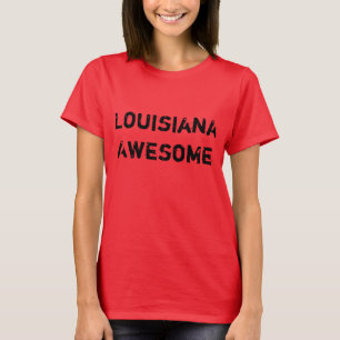 Louisiana Awesome Citation T-shirt femme