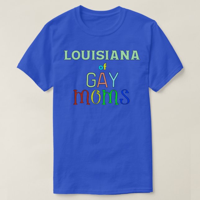 Louisiana of Gay Mamas TShirt (Design vorne)