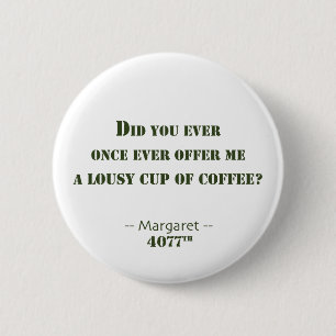 Lousy Cup of Coffee Button