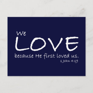 Love (1 John 4:19) Carte postale