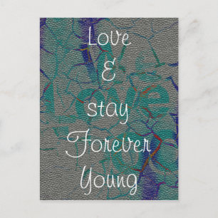 Love and stay Forever Young Carte postale