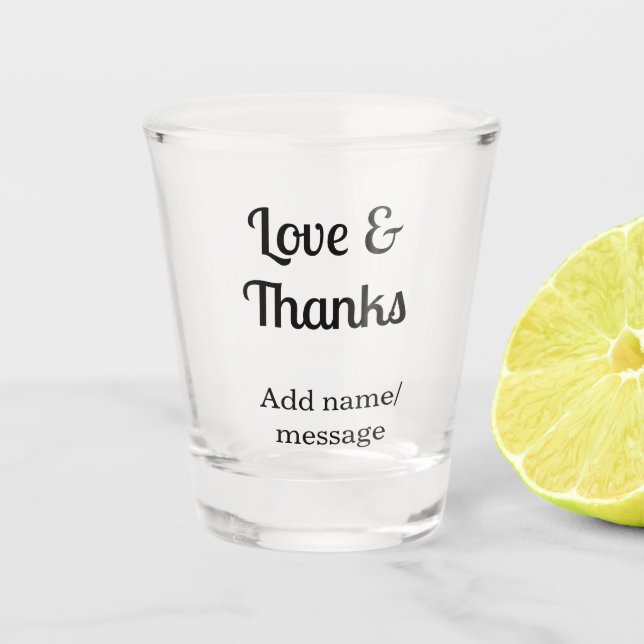 Love and thanks business name text message schnapsglas (Vorderseite)