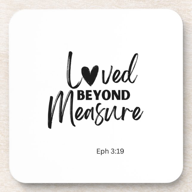 Love beyond measure Eph 3:19 Getränkeuntersetzer (Vorderseite)