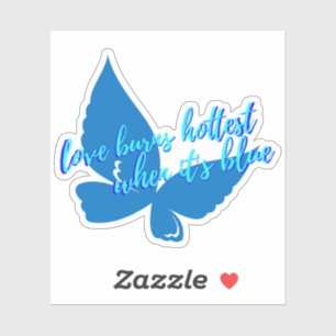 Love brennt am heißesten, wenn es blau ist Sticker