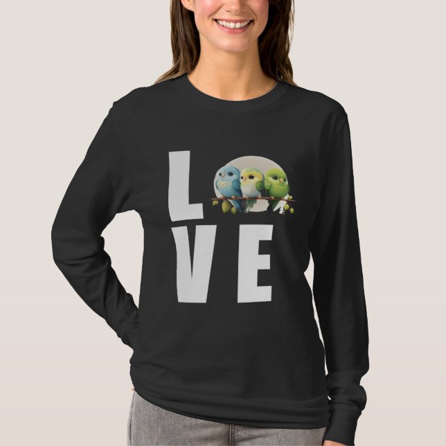 Love Budgie Mom Budgerigar Parakeet Bird 1 T-Shirt (Vorderseite)