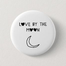 Love By the moon Button