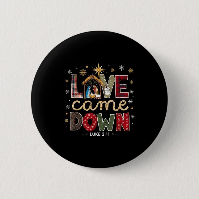 Love Came Down Luke 2_11 Patchwork Christmas Art  Button (Vorderseite)