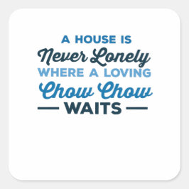 Love Chow Chow Waits - Liebe mein Hund Quadratischer Aufkleber