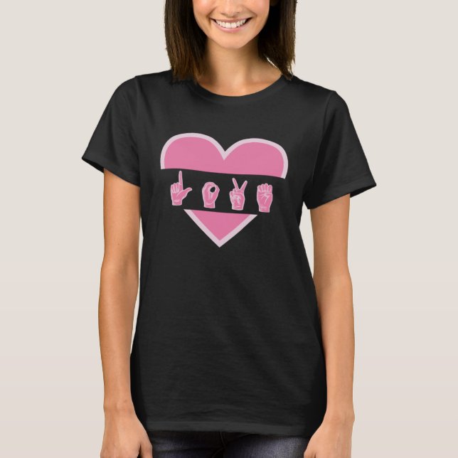 love deaf speach Sign Language Teachers Interprete T-Shirt (Vorderseite)
