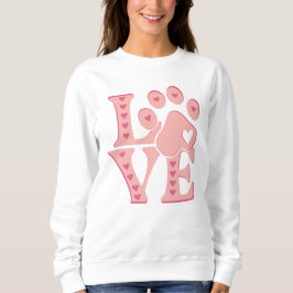 Love Dogs  Sweatshirt