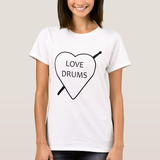 Love Drums T-Shirt (Vorderseite)
