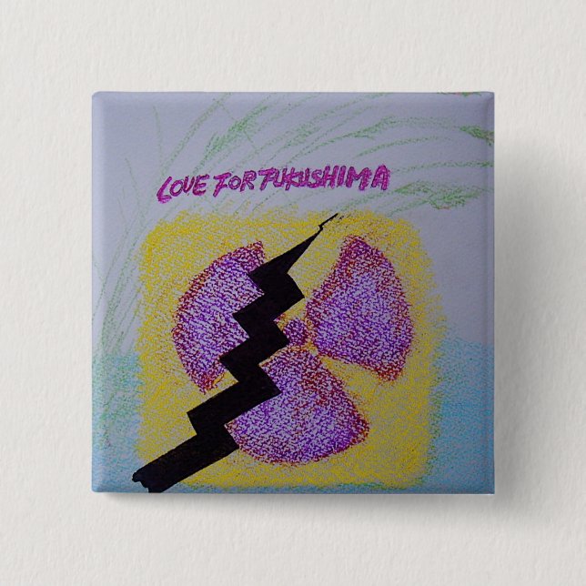 LOVE FOR  FUKUSHIMA BUTTON (Vorderseite)