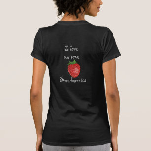 Love fraises - T-shirt