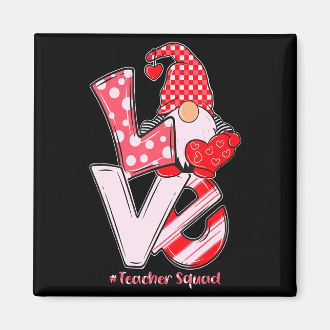 Love Gnome Teacher Squad Happy Valentine Gnome Tea Magnet (Vorne)