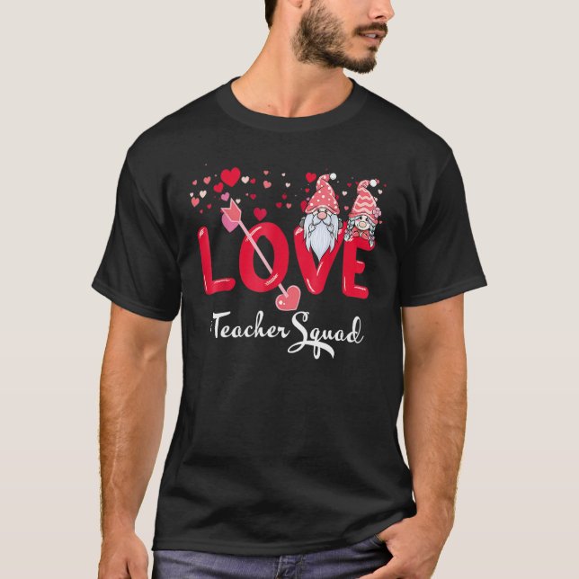 Love Gnome Teacher Squad Happy Valentine Gnome Tea T-Shirt (Vorderseite)