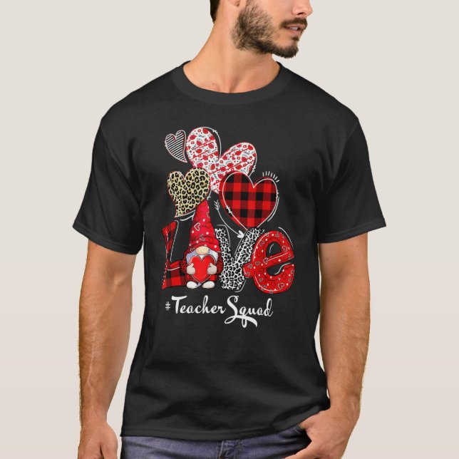 Love Gnome Teacher Squad Happy Valentine Gnome Tea T-Shirt (Vorderseite)