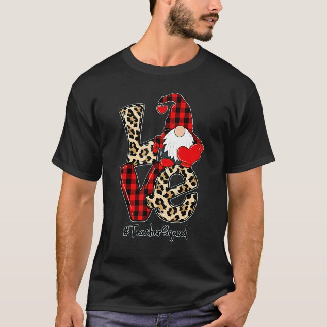 Love Gnome Teacher Squad Happy Valentine Gnome Tea T-Shirt (Vorderseite)