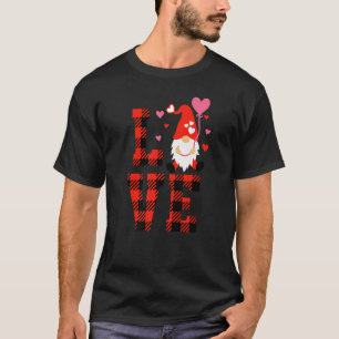  Love Gnome Valentines Day Love Valentine Gnomes H T-Shirt