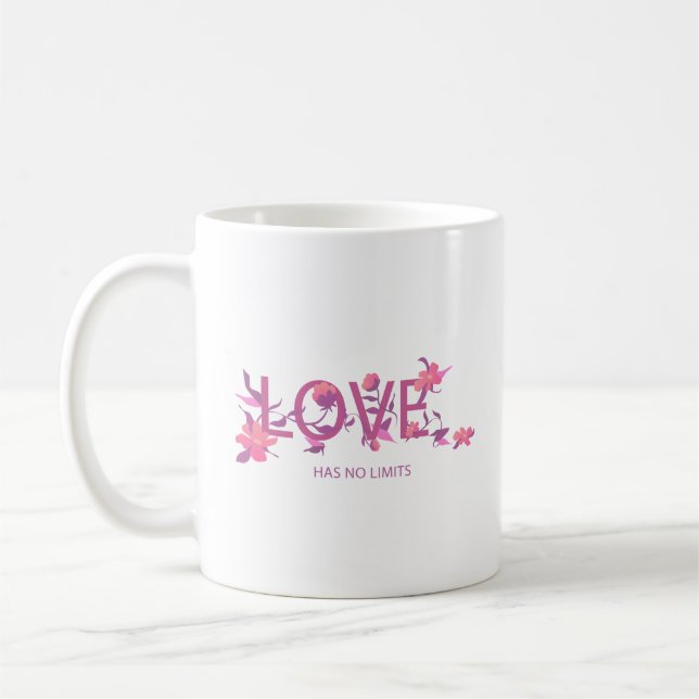 love has no limits kaffeetasse (Links)