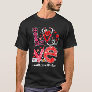LOVE Herz Stethoskop Gesundheitsarbeiter Lustig Va T-Shirt
