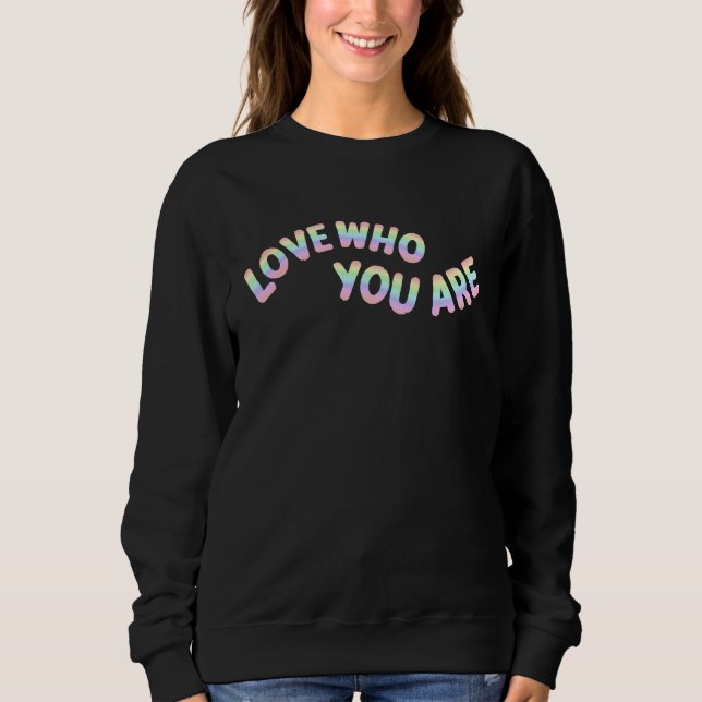 Love Him Her Pastel Rainbow Quote Sweatshirt (Vorderseite)