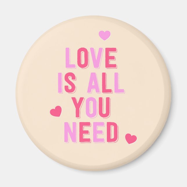 love is all you need -Valentine's day magnet (Vorne)