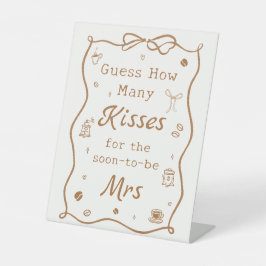 Love is Brewing Bridal Shower Guess how Many Kisse Sockelschild