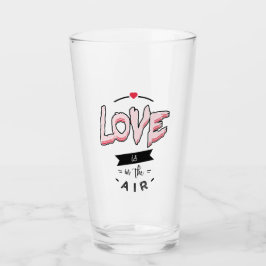 Love is in the air-glass glas