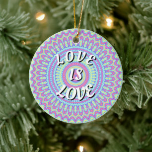 Love Is Love Pride Keramik Ornament