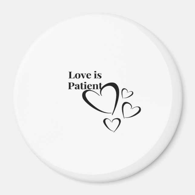 Love Is Patient Calm Aesthetic  Magnet (Vorne)