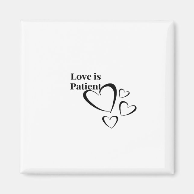 Love Is Patient Calm Aesthetic  Magnet (Vorne)