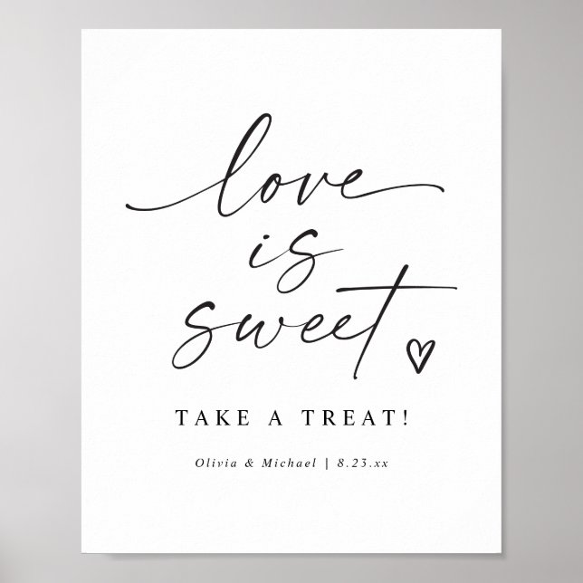 Love is Sweet Modern Handwritten Wedding Sign Poster (Vorne)