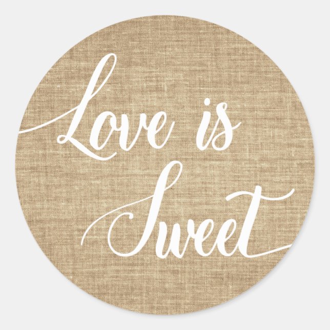 Love is Sweet Rustic Burlap Wedding Stickers (Devant)