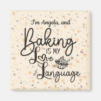 Love Language Baking Personalized Magnet