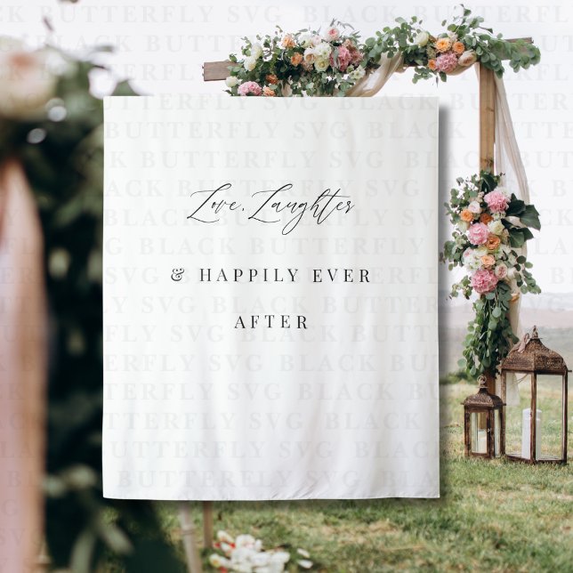 Love Laughter & Happily Ever After Wedding Banner Wandteppich (wedding backdrop banner)