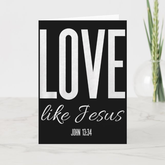Love Like Jesus John 13_ Bible Verse Christian Scr Karte (Vorderseite)