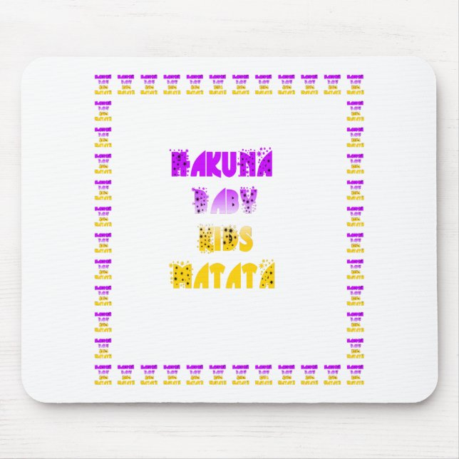 Love Lila und gelbe Hakuna Matata Baby Kinder G Mousepad (Vorne)