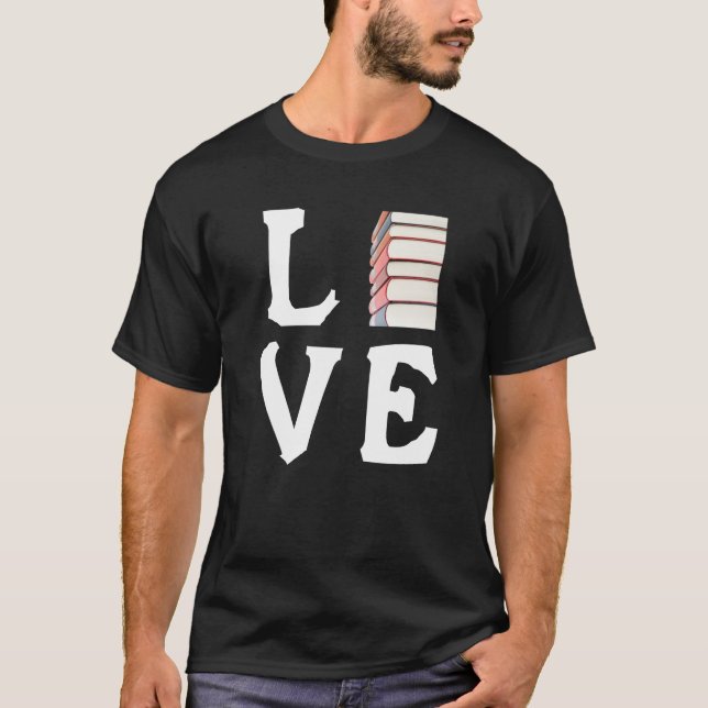 Love Livres Livre Nerd Littéraire Tshirt Lecture C (Devant)