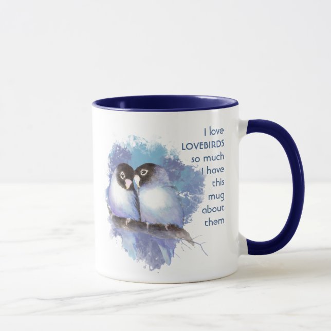 Love LOVEBIRDS tellement je me moque Citer Mug (Droite)