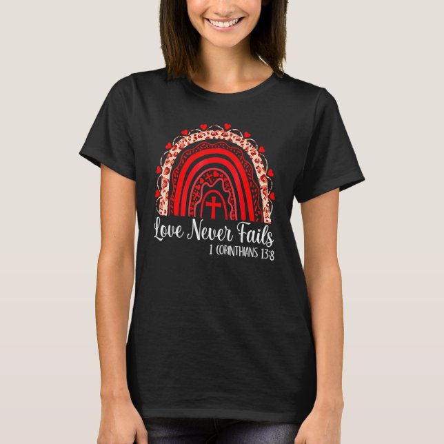 Love Never Fails Rainbow Leopard Valentines Day Ch T-Shirt (Vorderseite)