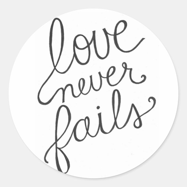 LOVE NEVER FAITH RUNDER AUFKLEBER (Vorderseite)