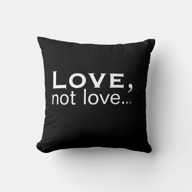Love not love kissen (Vorderseite)